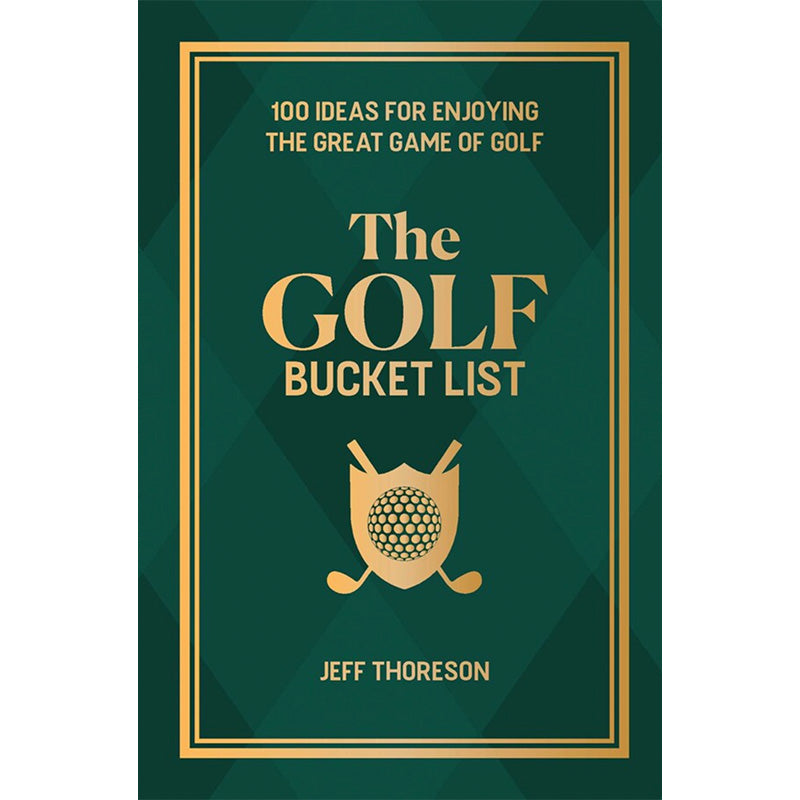 Golf Bucket List by Jeffrey Thoreson