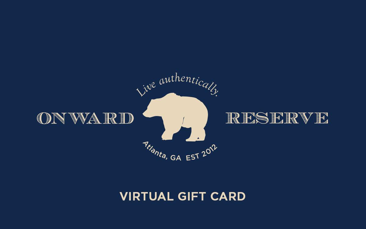 Virtual Gift Card - OnwardReserve